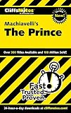Cliffsnotes On Machiavellis The Prince