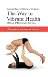 The Way To Vibrant Health English Edition