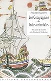 Les Compagnies Des Indes Orientales Outremer