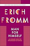 Man For Himself An Inquiry Into The Psychology Of Ethics English Edition