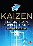 Kaizen In Logistics And Supply Chains English Edition