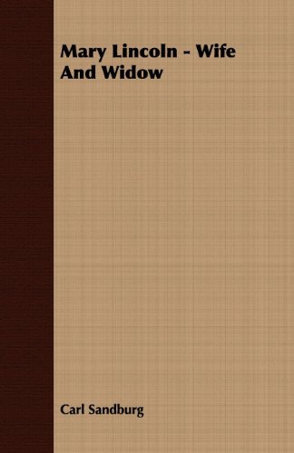 Mary Lincoln: Wife and Widow cover