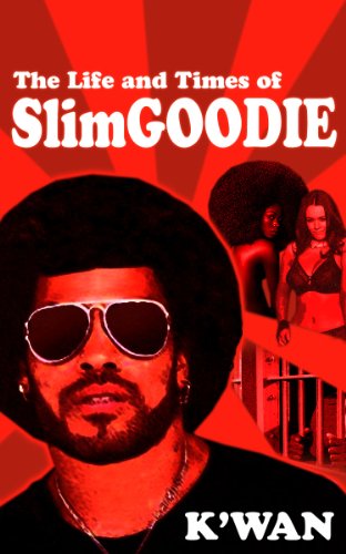 The Life & Times of Slim Goodie cover