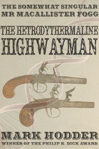 The Hetrodythermaline Highwayman book cover