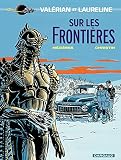 Valrian Tome 13 Sur Les Frontires