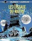 Valrian Tome 5 Les Oiseaux Du Matre