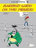 Lucky Luke Volume 7 Barbed Wire On The Prairie English Edition