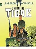 Largo Winch Tome 8 Lheure Du Tigre