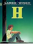 Largo Winch Tome 5 H
