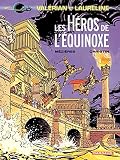 Valrian Tome 8 Les Hros De Lquinoxe
