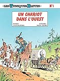 Les Tuniques Bleues Tome 1 Un Chariot Dans Louest