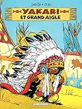 Yakari Tome 01 Yakari Et Grand Aigle