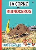 Spirou Et Fantasio Tome 6 La Corne Du Rhinoceros
