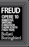 Opere vol. 10 1917-1923: Inibizione, sintomo e angoscia e altri scritti (Italian Edition)