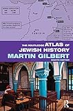 The Routledge Atlas Of Jewish History Routledge Historical Atlases English Edition