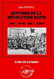 Histoire De La Rvolution Russe Tome 1 Fvrier Tome 2 Octobre Dition Intgrale Littrature Socialiste Et Anarchiste