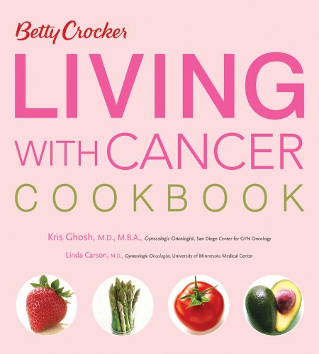 Betty Crocker Living with Cancer Cookbook book cover