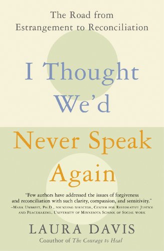 I Thought We'd Never Speak Again book cover