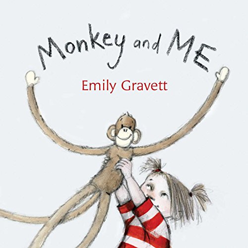 Monkey And Me (By: Emily Gravett) cover
