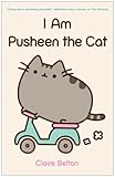 I Am Pusheen The Cat A Pusheen Book English Edition