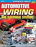 Automotive Wiring And Electrical Systems Workbench Series