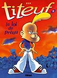 Titeuf Tome 09 La Loi Du Prau