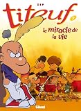 Titeuf Tome 07 Le Miracle De La Vie
