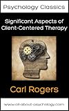 Significant Aspects Of Clientcentered Therapy Psychology Classics Book 2