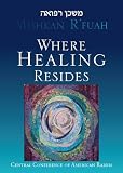 Mishkan Rfuah Where Healing Resides