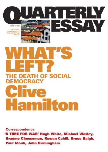 What's Left?: The Death of Social Democracy (By: Clive Hamilton) cover