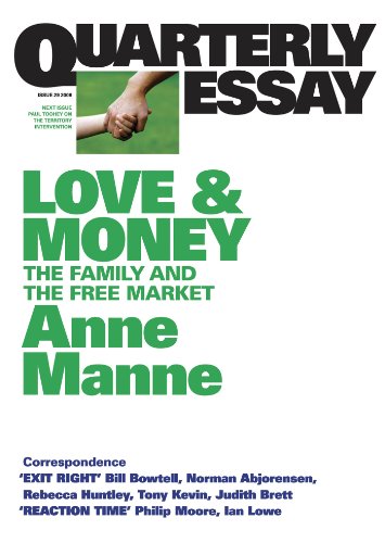 Love & Money: The Family and the Free Market (By: Anne Manne) cover