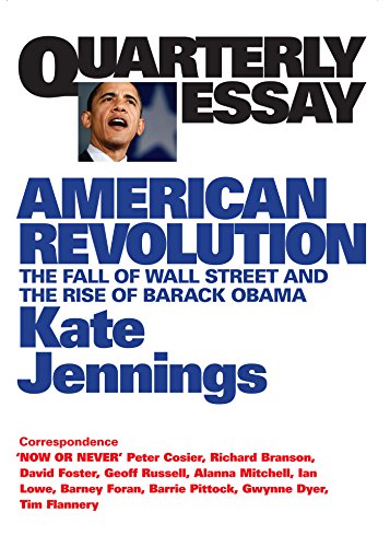 American Revolution: The Fall of Wall Street and the Rise of Barack Obama (By: Kate Jennings) cover