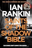 Saints Of The Shadow Bible Inspector Rebus Book 19 English Edition