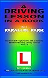 A Driving Lesson In A Book Parallel Park English Edition