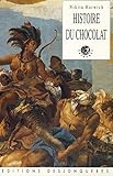 Histoire Du Chocolat Outremer