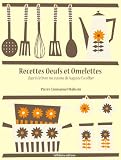 Recettes Oeufs Et Omelettes La Cuisine Dauguste Escoffier T 6