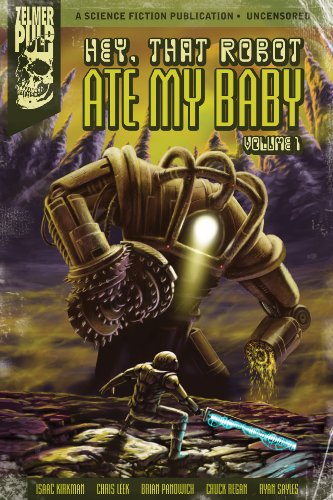 Hey, That Robot Ate My Baby Volume 1 book cover