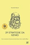 29 Strategie Da Genio Corso Concentrato Di Mnemotecniche Lettura Veloce E Studio Efficace Italian Edition