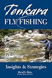 Tenkara Fly Fishing Insights Strategies English Edition
