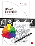 Design Essentials For The Motion Media Artist A Practical Guide To Principles Techniques