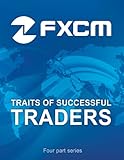 Best Practices From Fxcms Most Profitable Forex Traders Traits Of Successful Traders English Edition