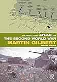 The Routledge Atlas Of The Second World War Routledge Historical Atlases English Edition