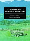The Undying Past Of Shenandoah National Park
