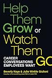 Help Them Grow or Watch Them Go