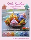 Little Duckies Amigurumi Crochet Pattern Easy Crochet Doll Patterns Book 9 English Edition