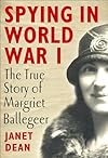 Spying in World War I - The true story of Margriet Ballageer (Digital General)