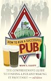 How To Run A Successful Pub English Edition