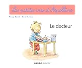 Apolline Le Docteur Les Petites Vies Dapolline