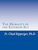 The Morality Of The Exterior Act English Edition