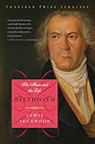 Beethoven The Music And The Life English Edition